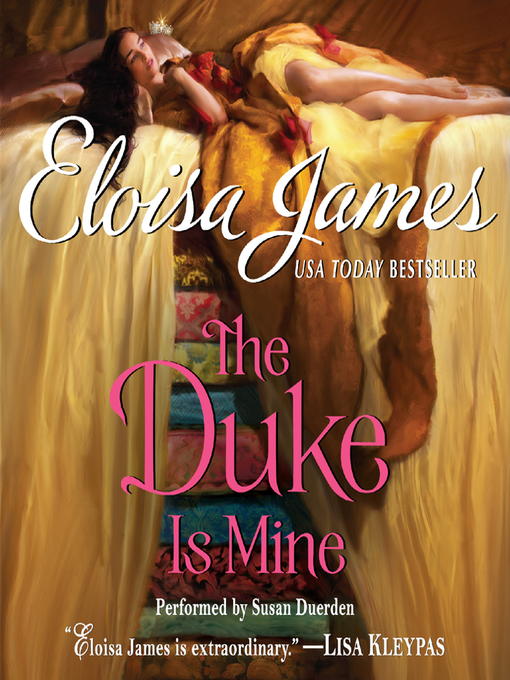 Title details for The Duke is Mine by Eloisa James - Available
